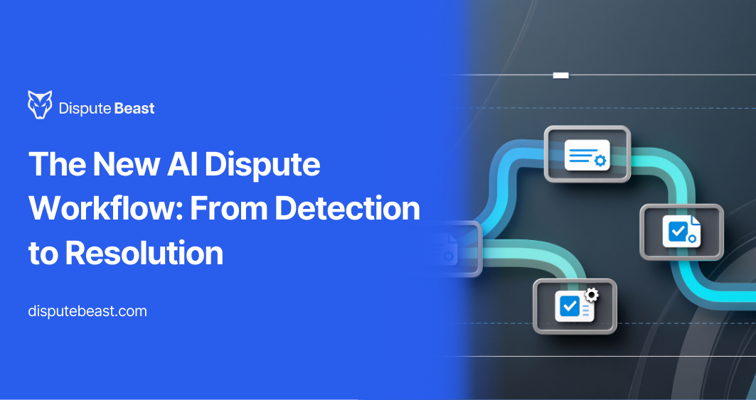The New AI Dispute Workflow: From Detection to Resolution (Explained Step-by-Step)